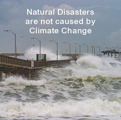 Natural Disasters are Not Caused by Climate Change